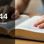 11:44 Bible Meaning