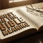 Trust in the Bible Meaning