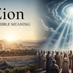 Zion in the Bible Meaning