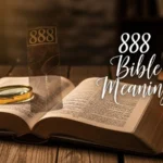 888 Bible meaning