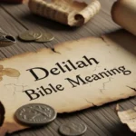 Delilah Bible Meaning
