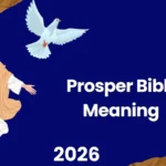 Prosper Bible Meaning