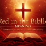 Red in the Bible Meaning