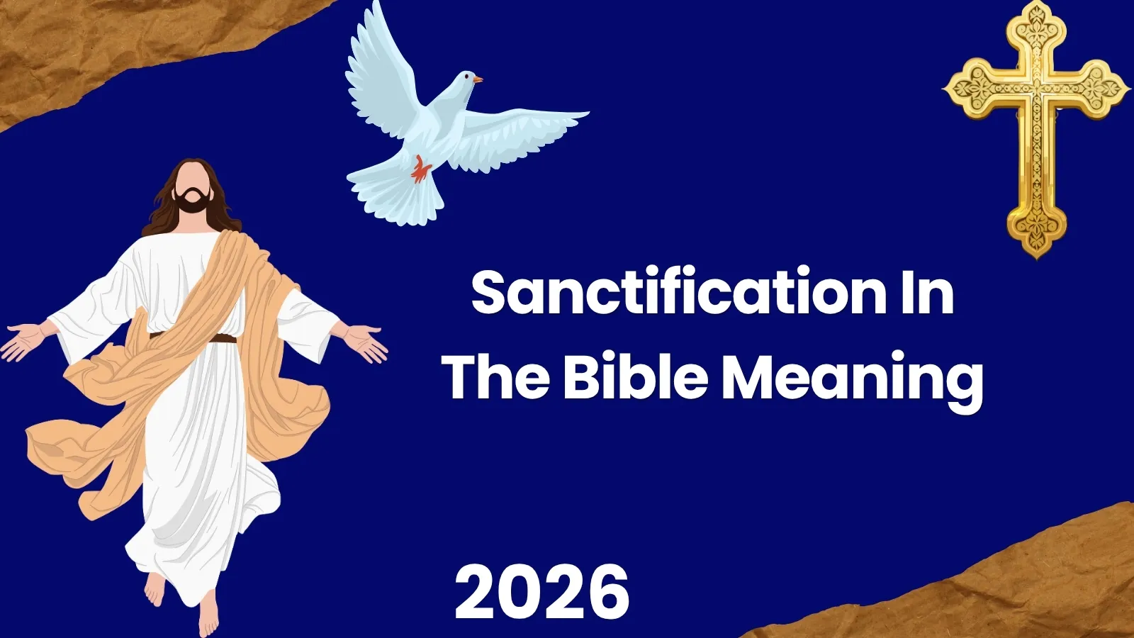 Sanctification in the Bible Meaning