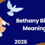 Bethany Bible Meaning