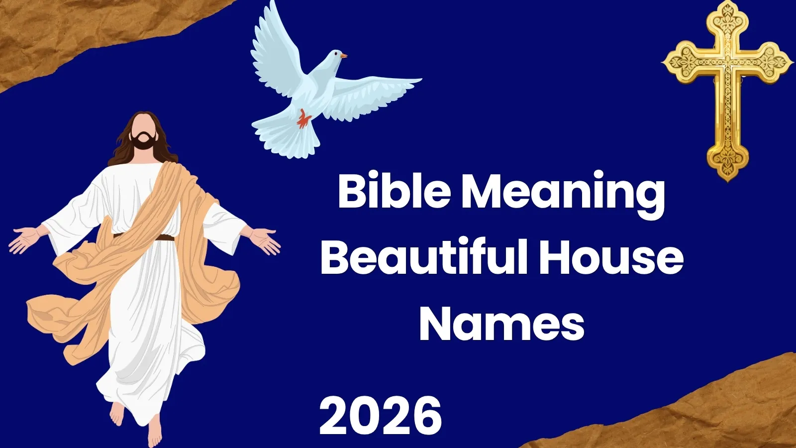 Bible Meaning Beautiful House Names