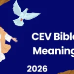 CEV Bible Meaning