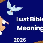 Lust Bible Meaning