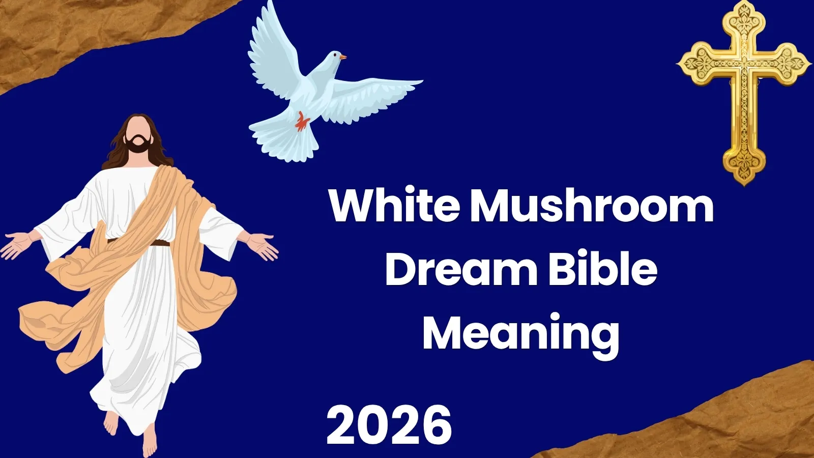 White Mushroom Dream Bible Meaning